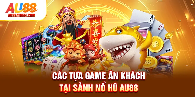 Nổ Hũ AU88 - Sảnh Game Quay Thưởng Đỉnh Với Cơ Hội Trúng Lớn - Sabet