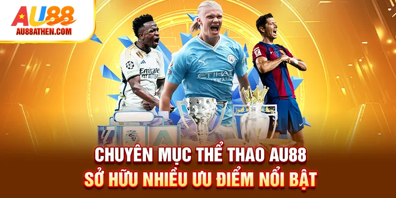 Thể Thao AU88 - Trải Nghiệm Cực Đã Với Nhiều Bộ Môn - Sabet