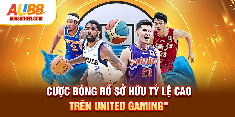 United Gaming Au88 - Sảnh Thể Thao Cá độ Xanh Chín, Hấp Dẫn - Sabet