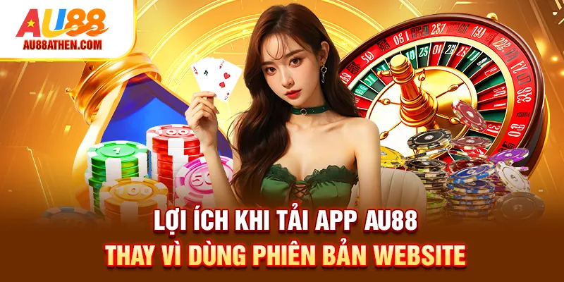 Tải App Au88 – TOP 1 Ứng Dụng Giải Trí Đáng Trải Nghiệm - Sabet