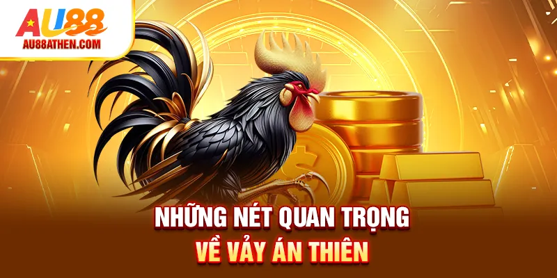 Vảy Án Thiên AU88 - Bí Quyết Nhận Biết Gà Đẳng Cấp - Sabet